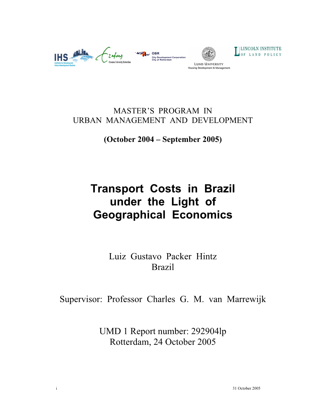 Transport Costs in Brazil Under the Light of Geographical Economics