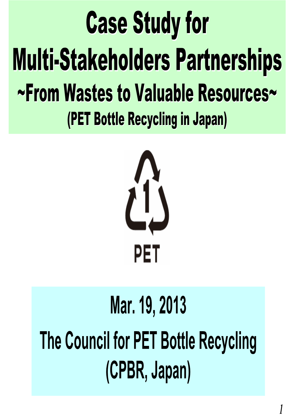 PET Bottle Recycling in Japan