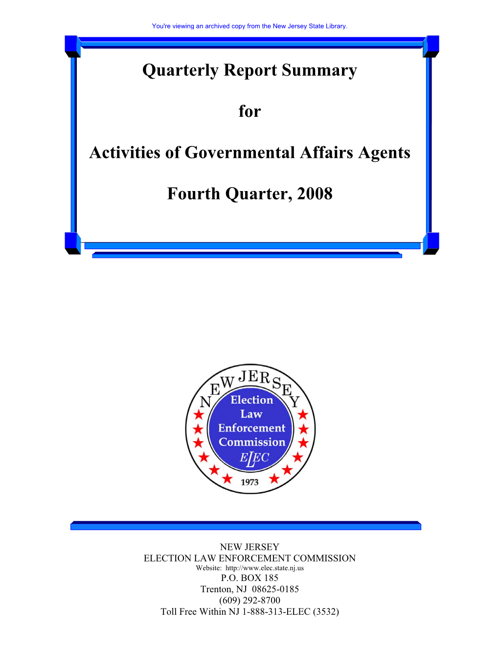 Quarterly Report Summary for Activities Of