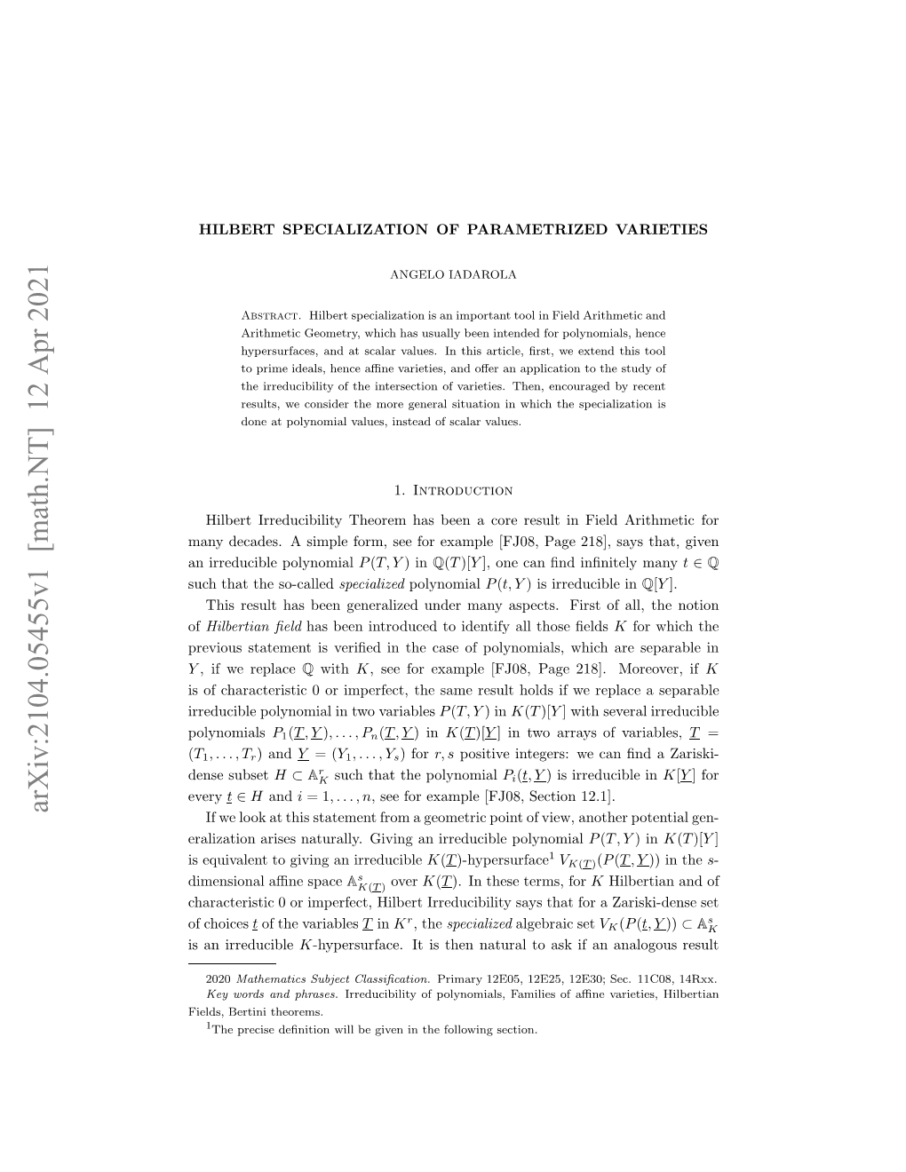 Hilbert Specialization of Parametrized Varieties 2 Holds in the Case of a K(T )-Variety of Codimension Bigger Than 1