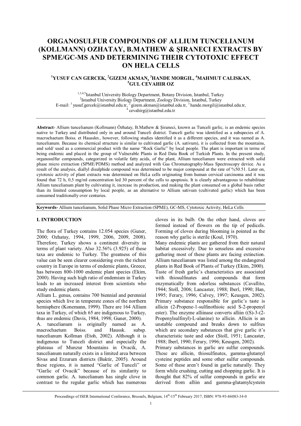 Organosulfur Compounds of Allium Tuncelianum (Kollmann) Ozhatay, B.Mathew & Şiraneci Extracts by Spme/Gc-Ms and Determining Their Cytotoxic Effect on Hela Cells