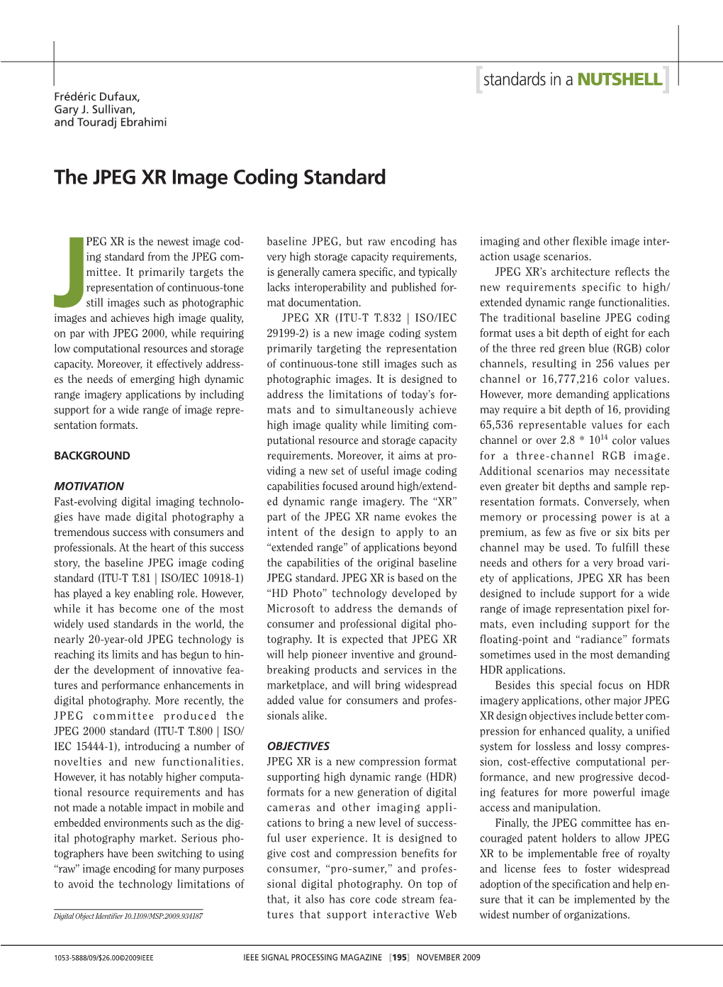 The JPEG XR Image Coding Standard