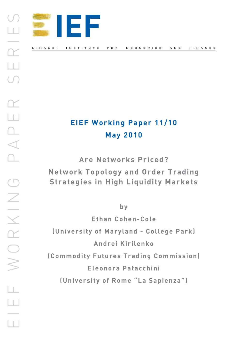 Network Topology and Order Trading Strategies in High Liquidity Markets