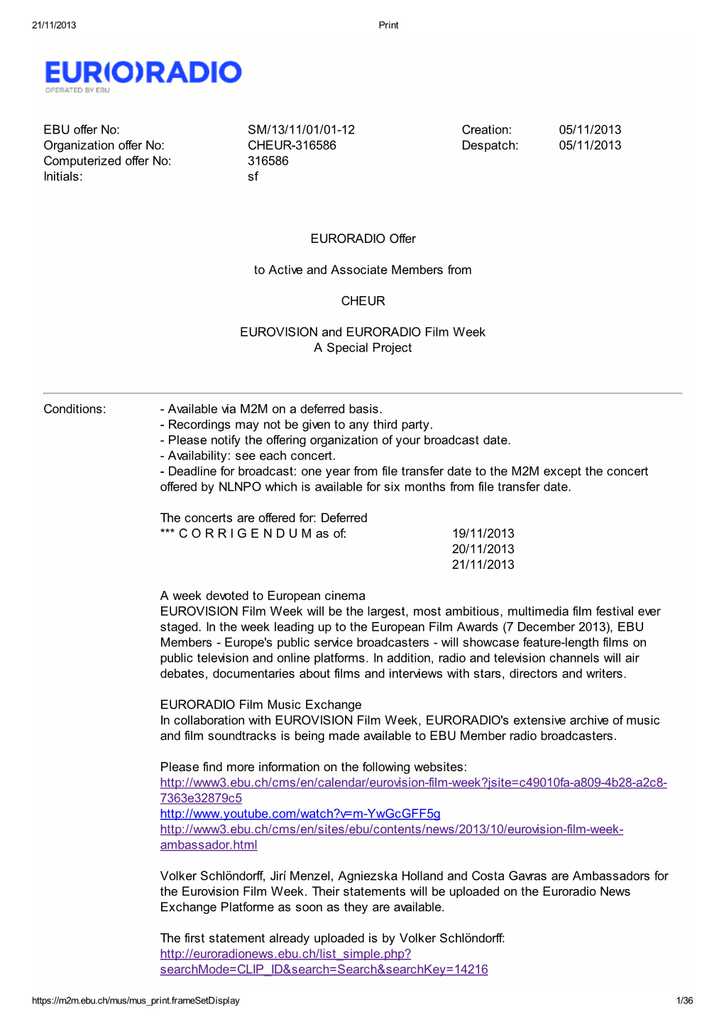 EBU Offer No: SM/13/11/01/01-12 Creation: 05/11/2013 Organization Offer No: CHEUR-316586 Despatch: 05/11/2013 Computerized Offer No: 316586 Initials: Sf