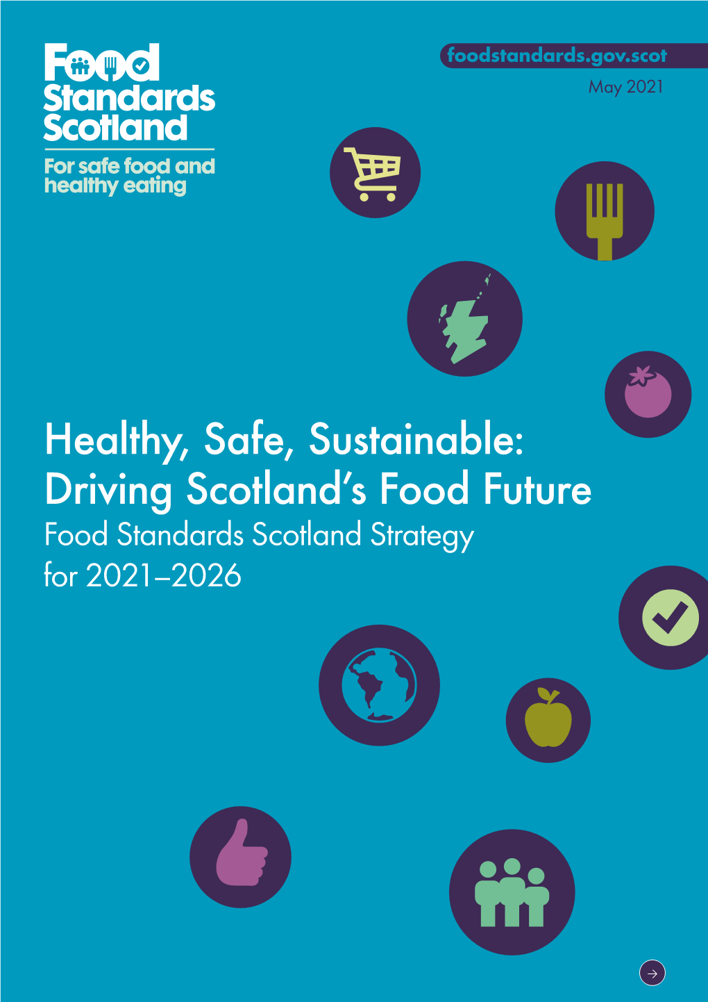 Healthy, Safe, Sustainable: Driving Scotland's Food Future