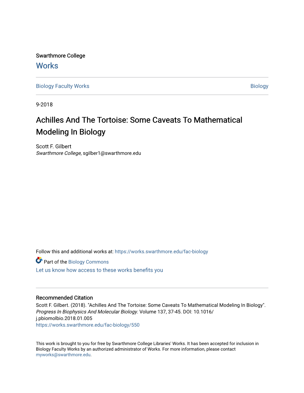 Achilles and the Tortoise: Some Caveats to Mathematical Modeling in Biology