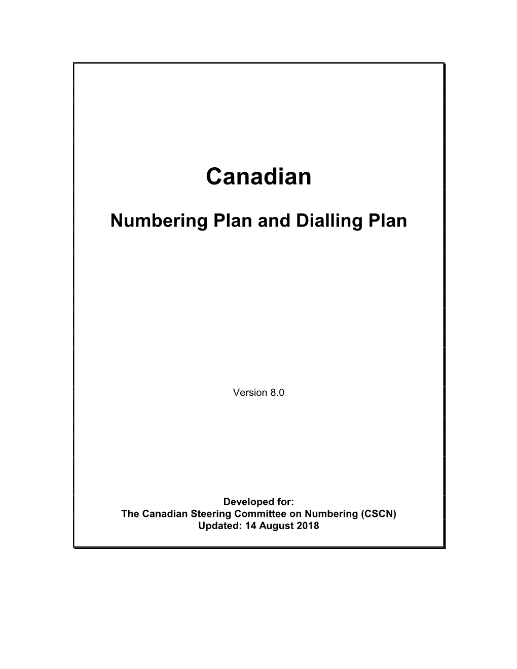 Canadian Numbering and Dialling Plan