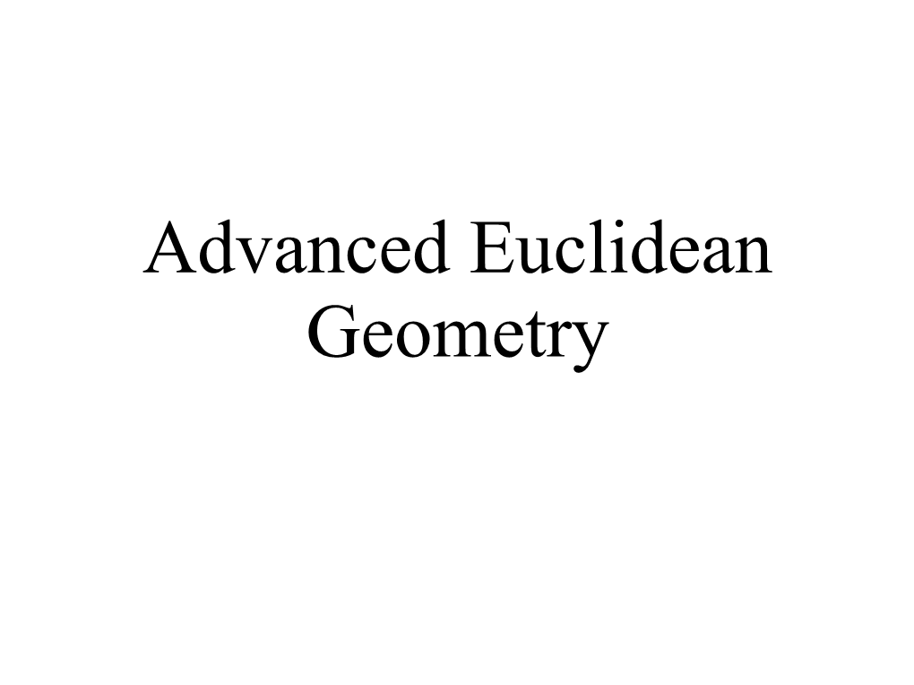 Advanced Euclidean Geometry What Is the Center of a Triangle?