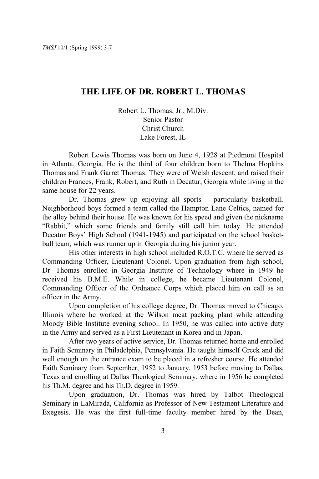 The Life of Dr. Robert L. Thomas