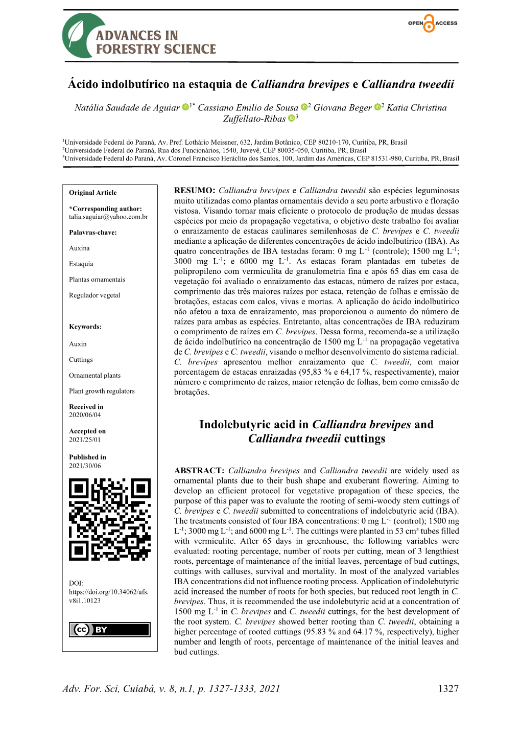 Ácido Indolbutírico Na Estaquia De Calliandra Brevipes E Calliandra Tweedii