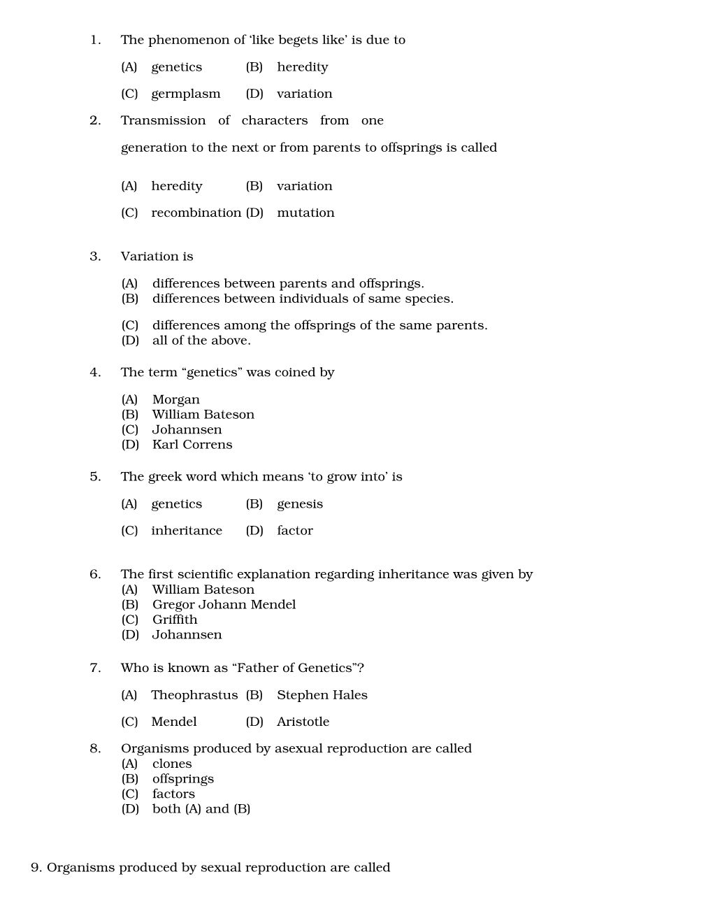 1. the Phenomenon of 'Like Begets Like' Is Due to (A) Genetics (B) Heredity