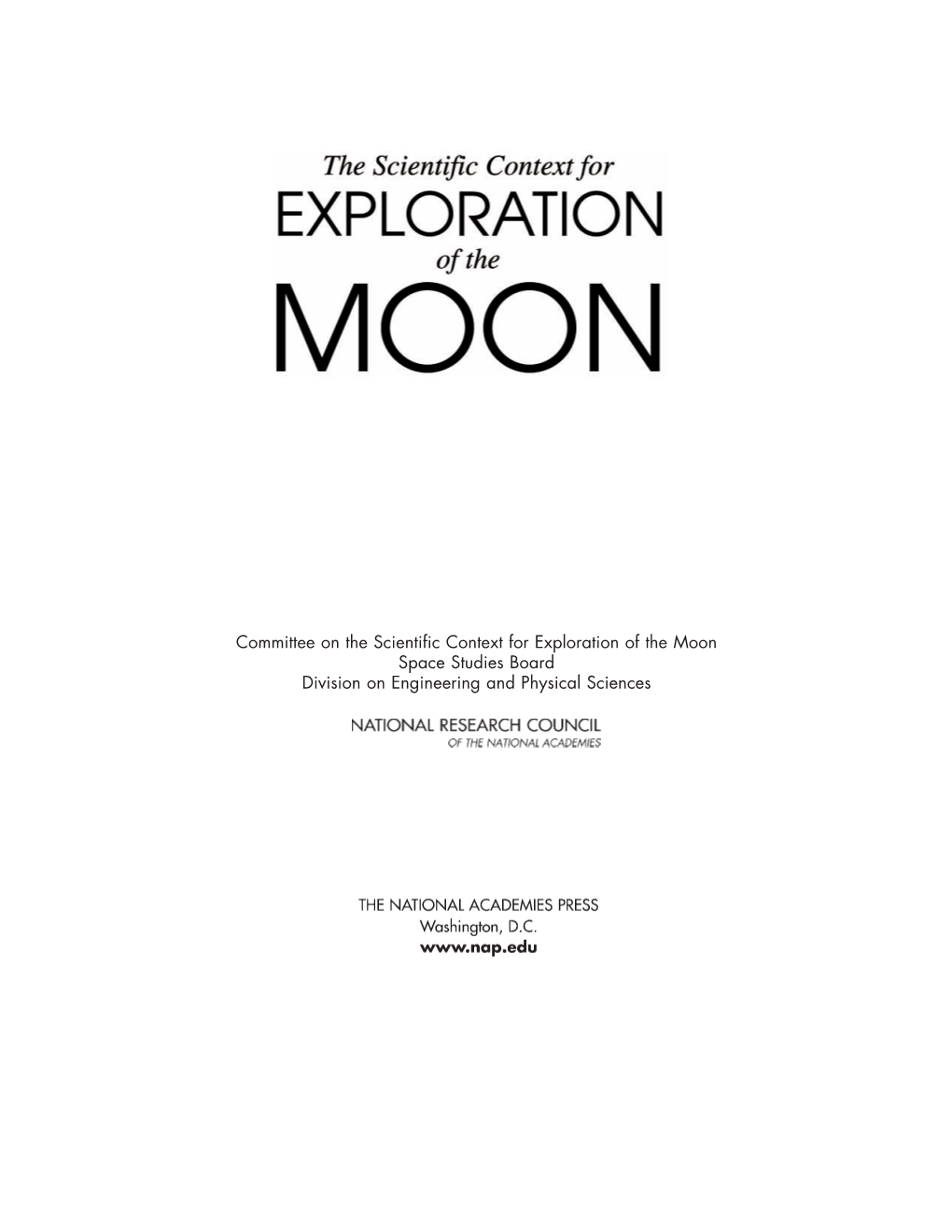 The Scientific Context for Exploration of the Moon