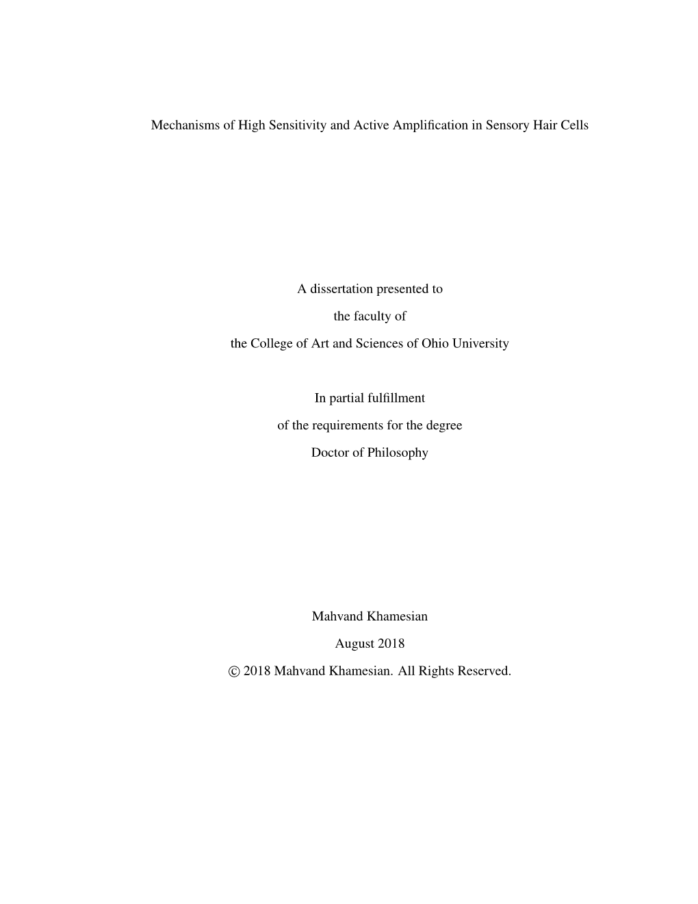 Mechanisms of High Sensitivity and Active Amplification in Sensory Hair Cells a Dissertation Presented to the Faculty of The