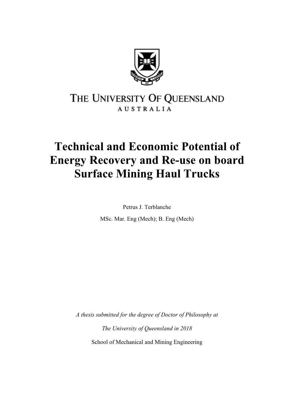 Technical and Economic Potential of Energy Recovery and Re-Use on Board Surface Mining Haul Trucks