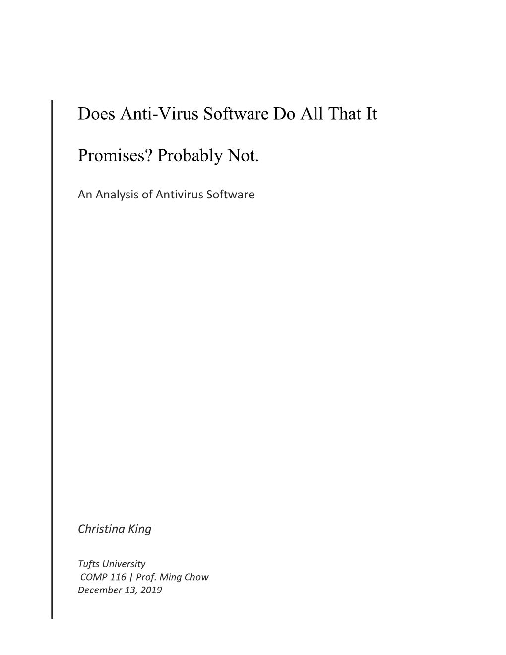 Does Anti-Virus Software Do All That It Promises?