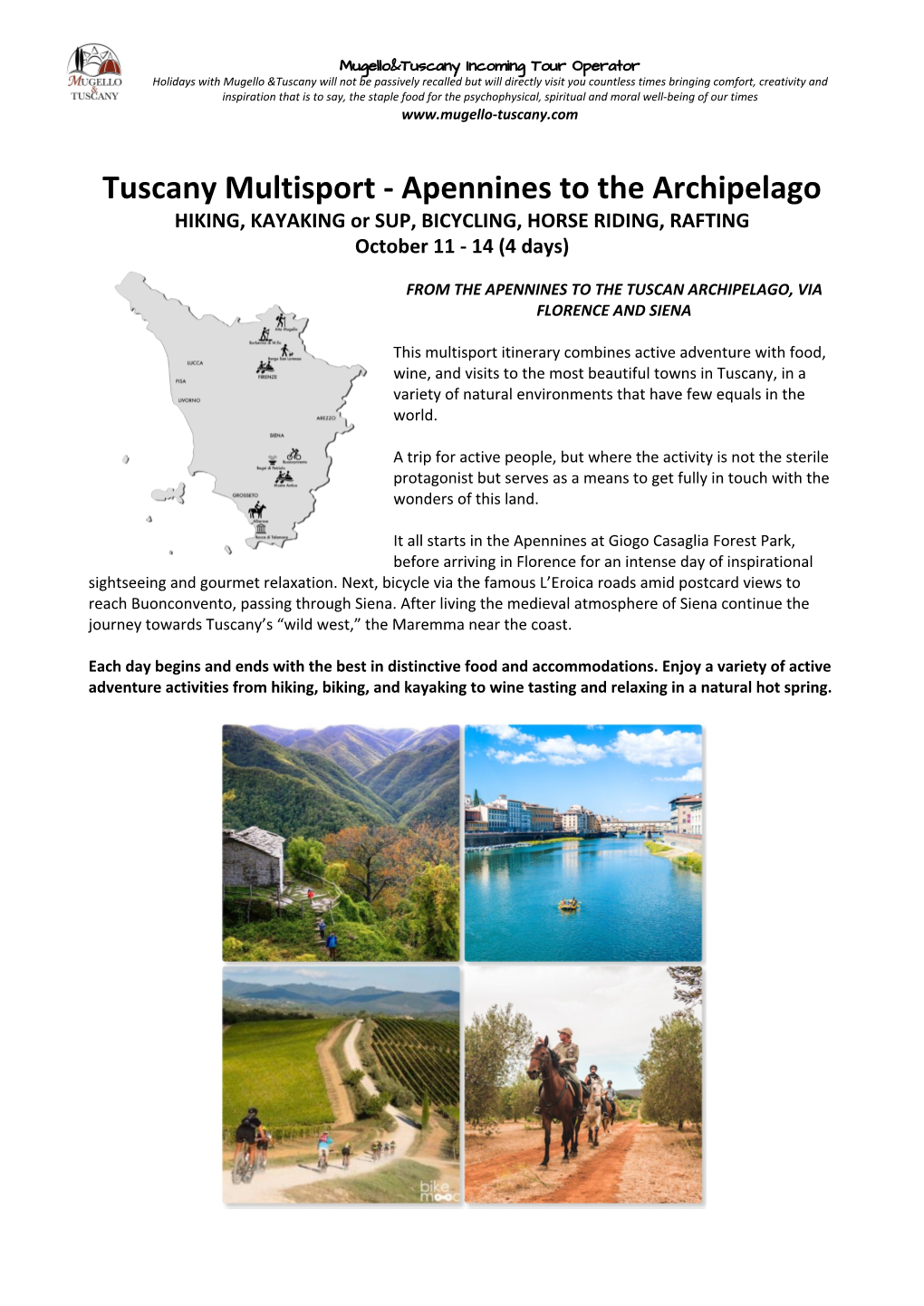 Tuscany Multisport - Apennines to the Archipelago HIKING, KAYAKING Or SUP, BICYCLING, HORSE RIDING, RAFTING October 11 - 14 (4 Days)