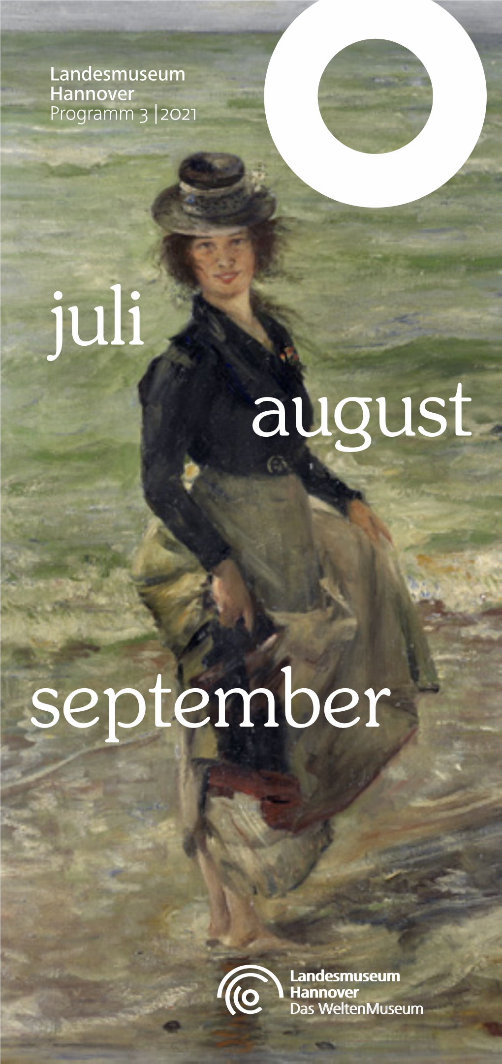 Juli August September Herzlich Willkommen Im Landesmuseum