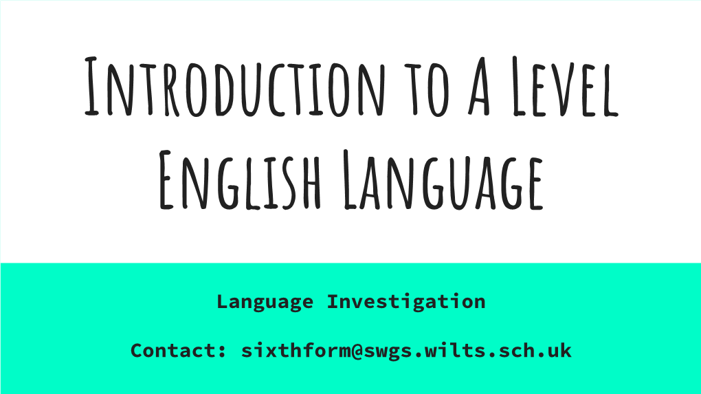 Introduction to a Level English Language