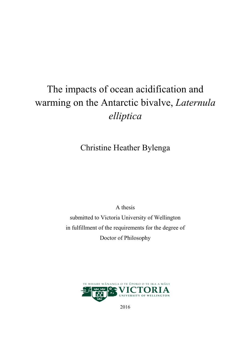 The Impacts of Ocean Acidification and Warming on the Antarctic Bivalve, Laternula Elliptica