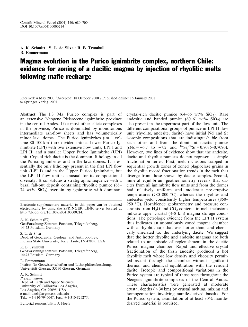 Magma Evolution in the Purico Ignimbrite Complex, Northern Chile: Evidence for Zoning of a Dacitic Magma by Injection of Rhyolitic Melts Following Ma®C Recharge