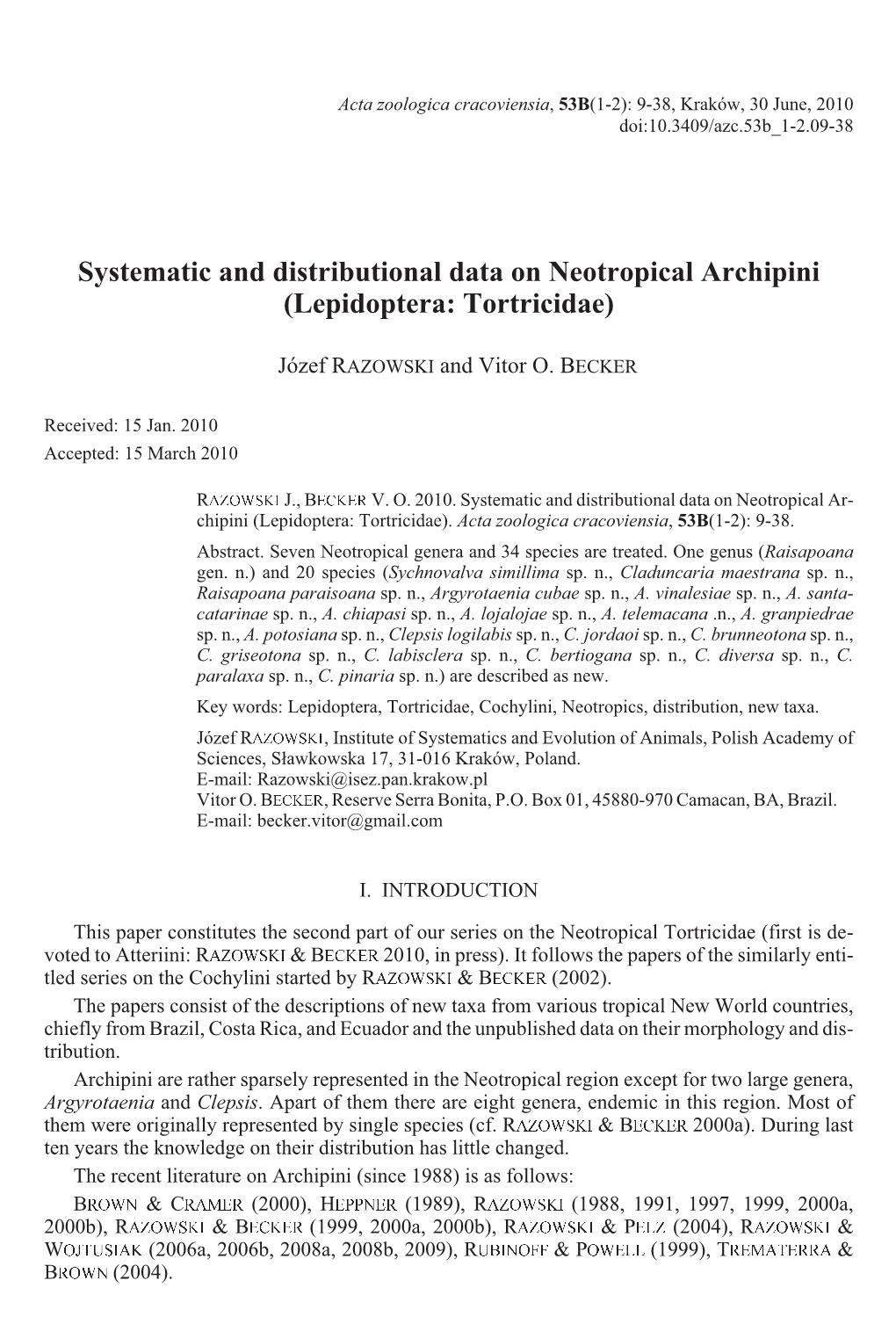 Systematic and Distributional Data on Neotropical Archipini (Lepidoptera