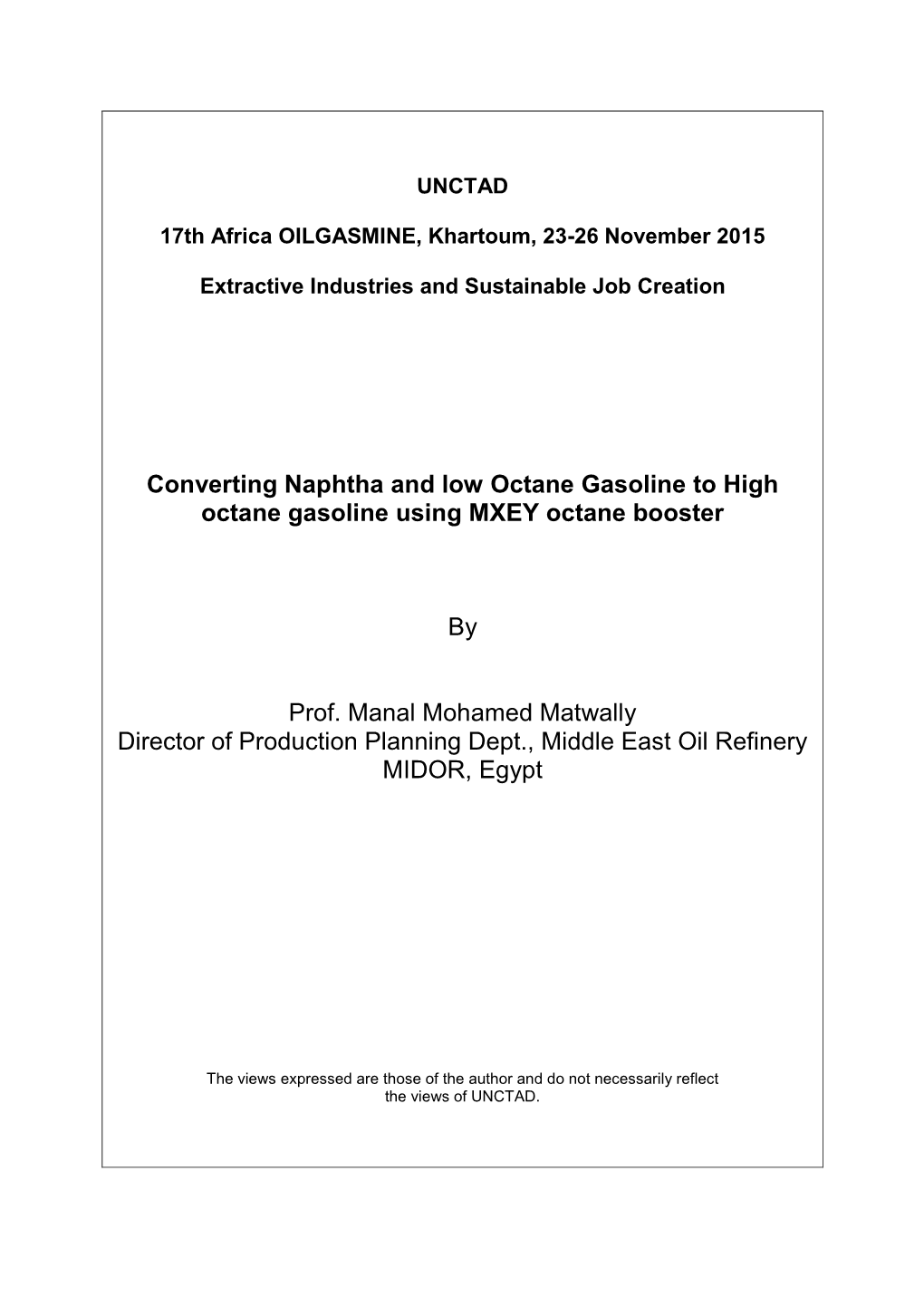 Coverting Naphtha and Low Octane Gasoline to High Octane Gasoline