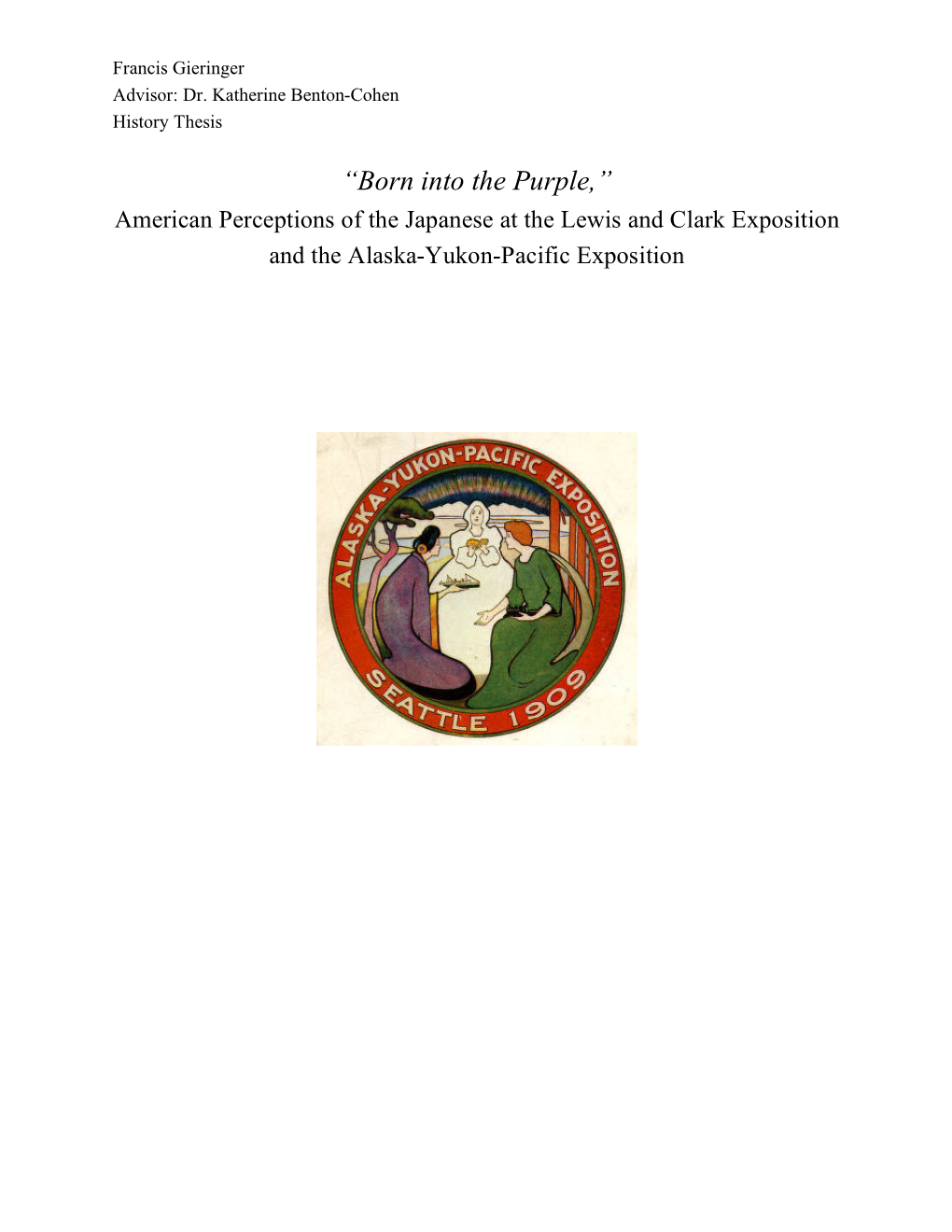 “Born Into the Purple,” American Perceptions of the Japanese at the Lewis and Clark Exposition and the Alaska-Yukon-Pacific Exposition