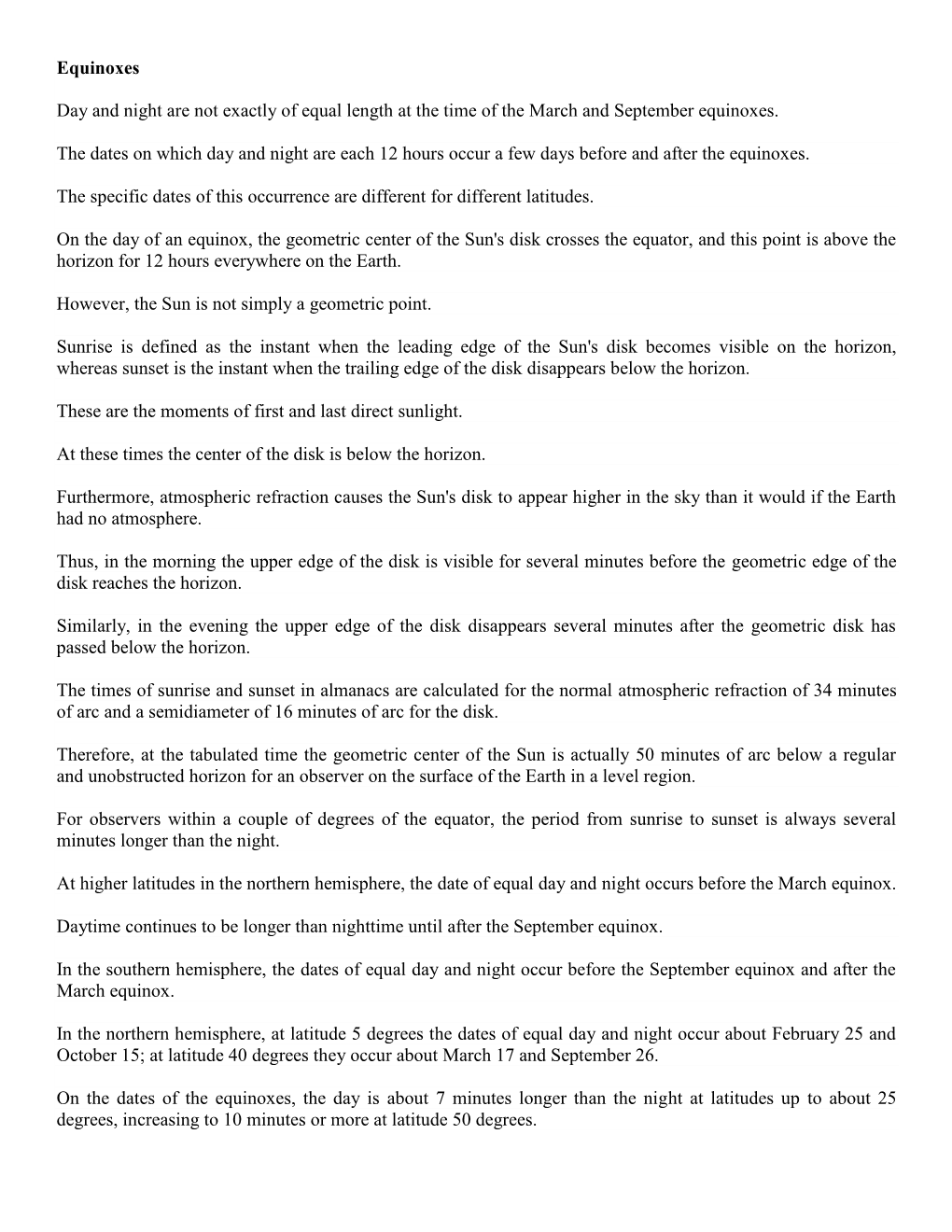 Equinoxes Day and Night Are Not Exactly of Equal Length at the Time Of