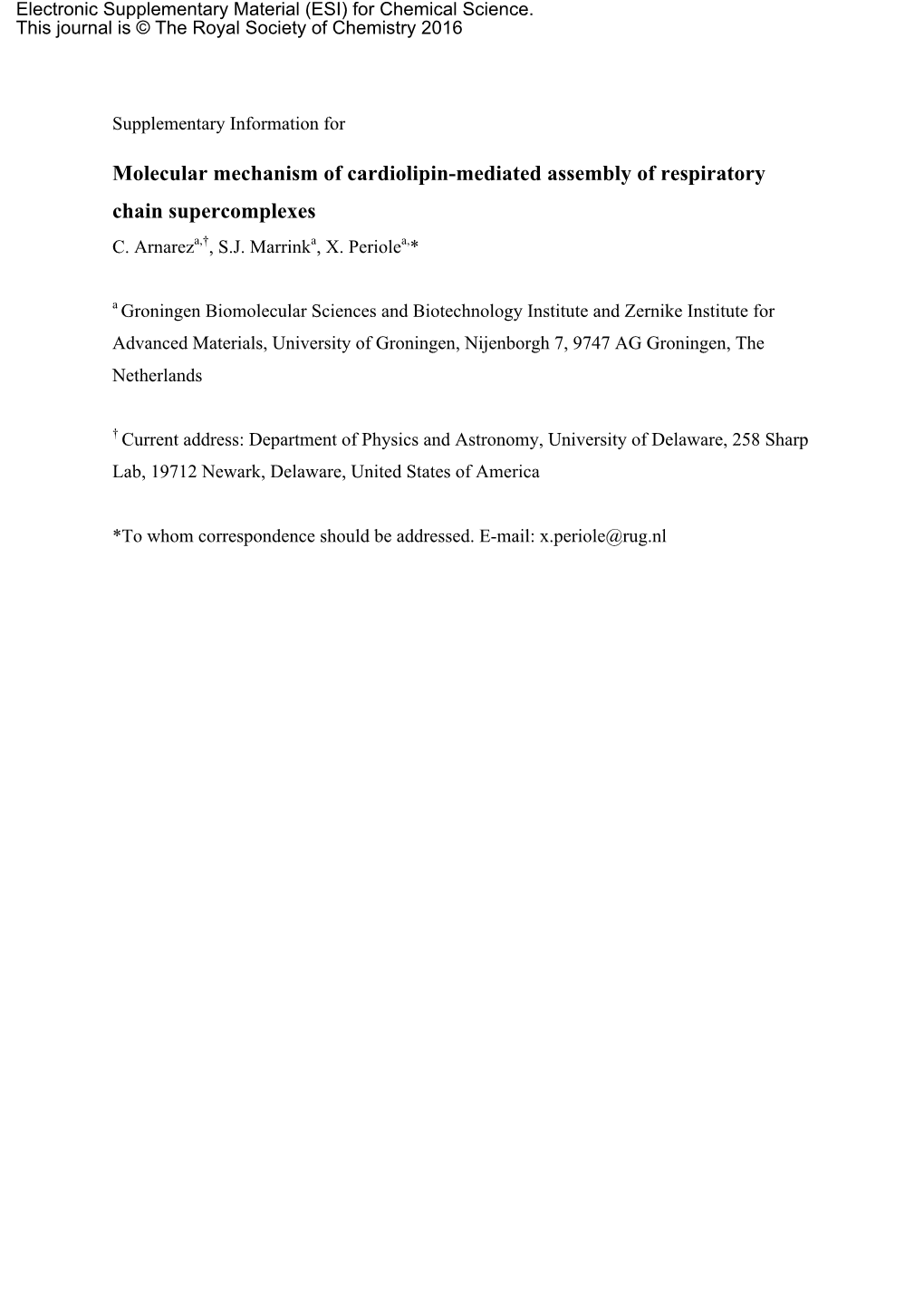 Molecular Mechanism of Cardiolipin-Mediated Assembly of Respiratory Chain Supercomplexes C