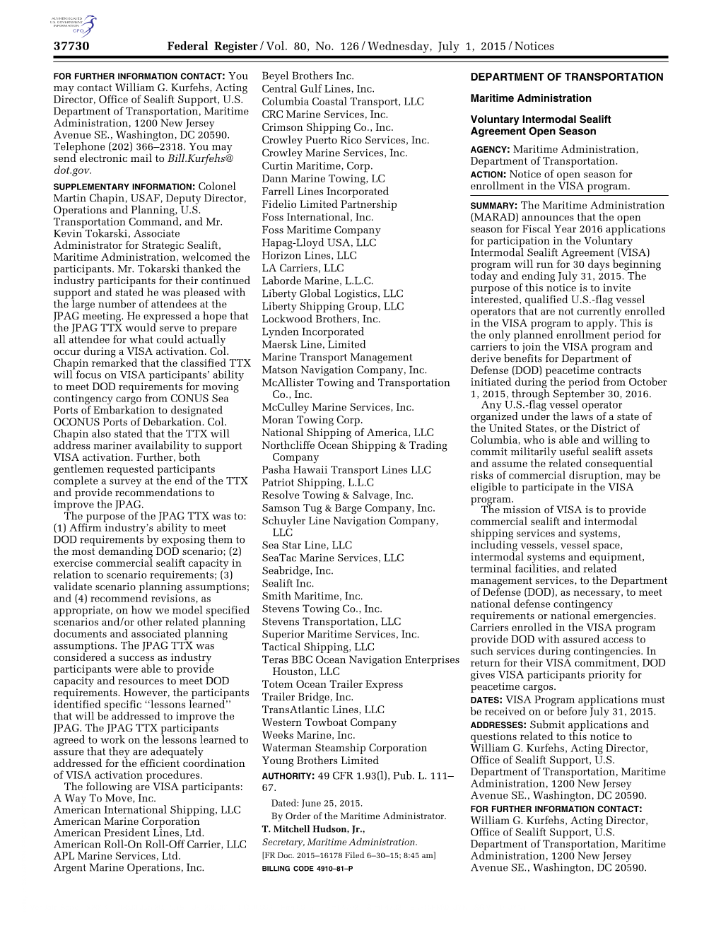 Federal Register/Vol. 80, No. 126/Wednesday, July 1, 2015/Notices