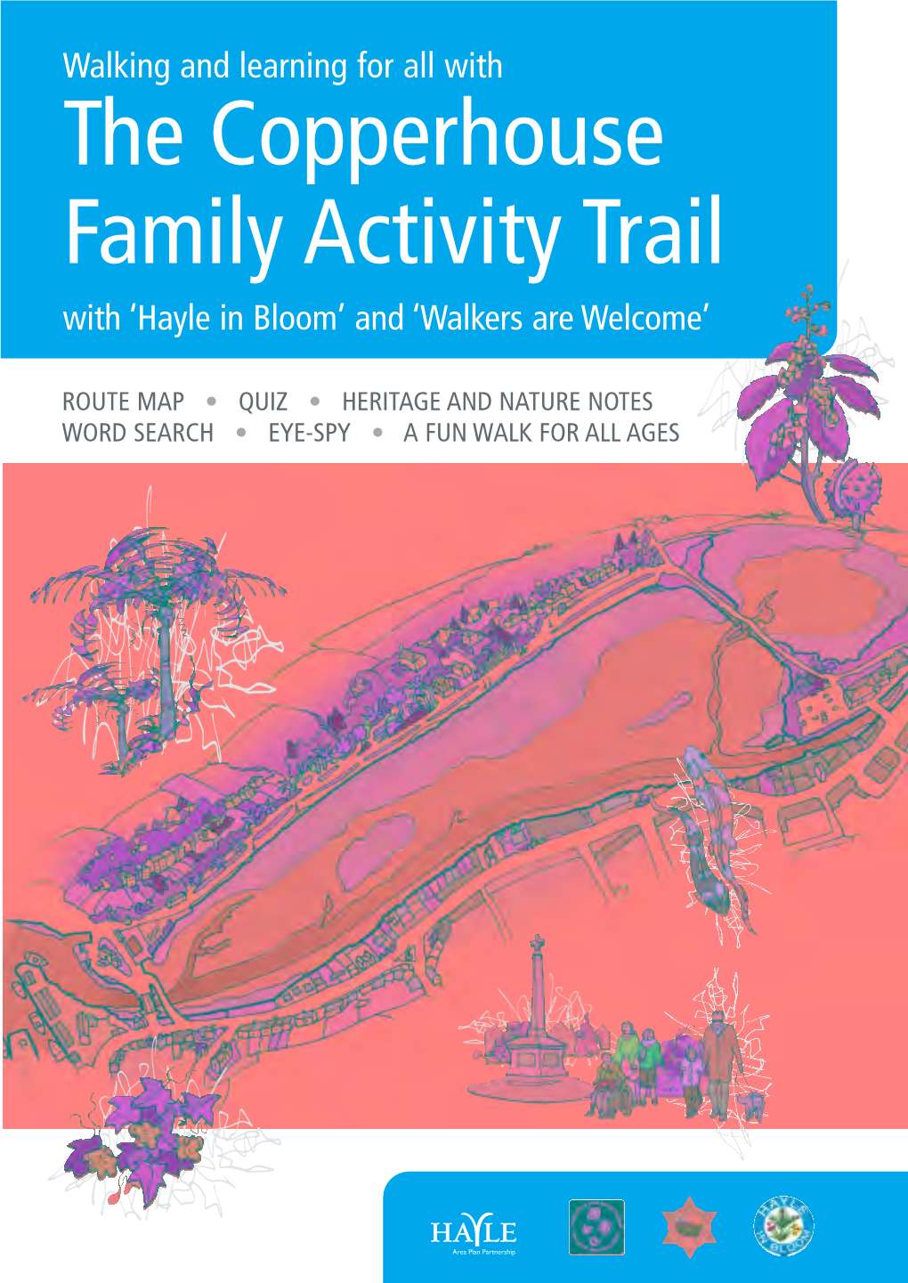 The Copperhouse Family Activity Trail with ‘Hayle in Bloom’ and ‘Walkers Are Welcome’