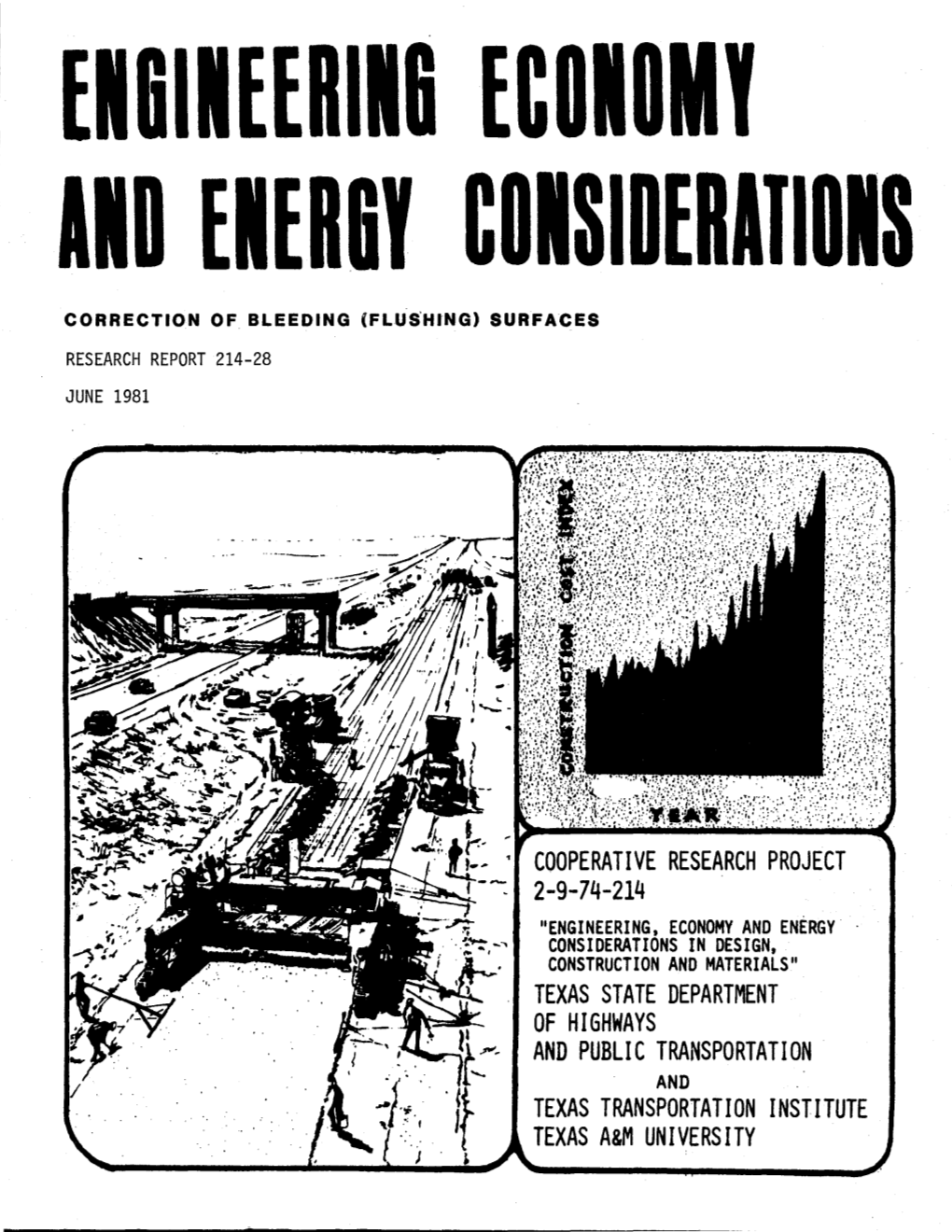 Correction of Bleeding (Flus'hing) Surfaces Research Report 214-28 June 1981