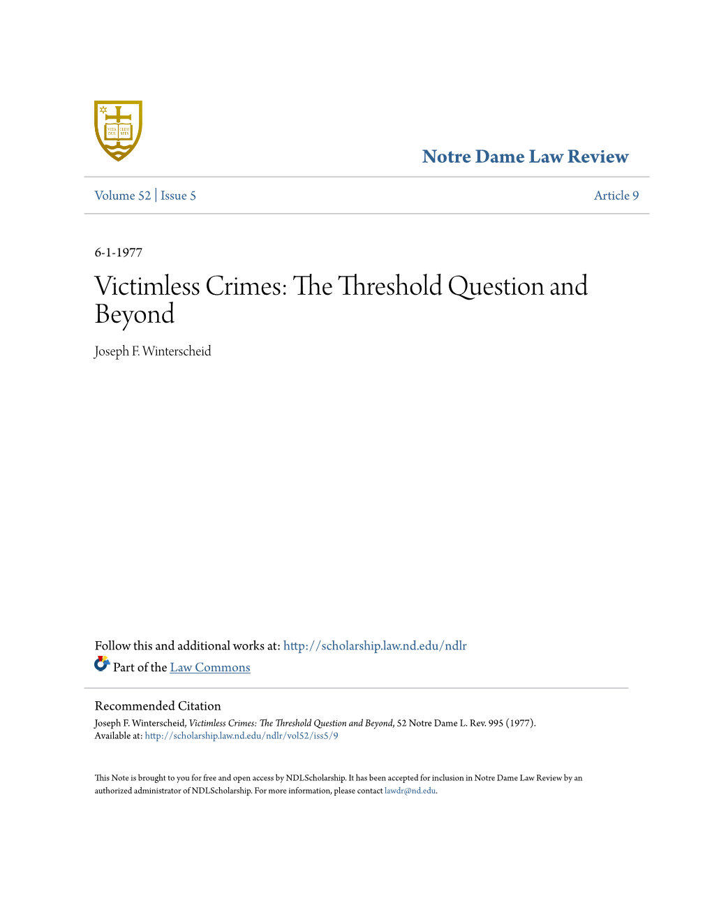 Victimless Crimes: the Threshold Question and Beyond Joseph F