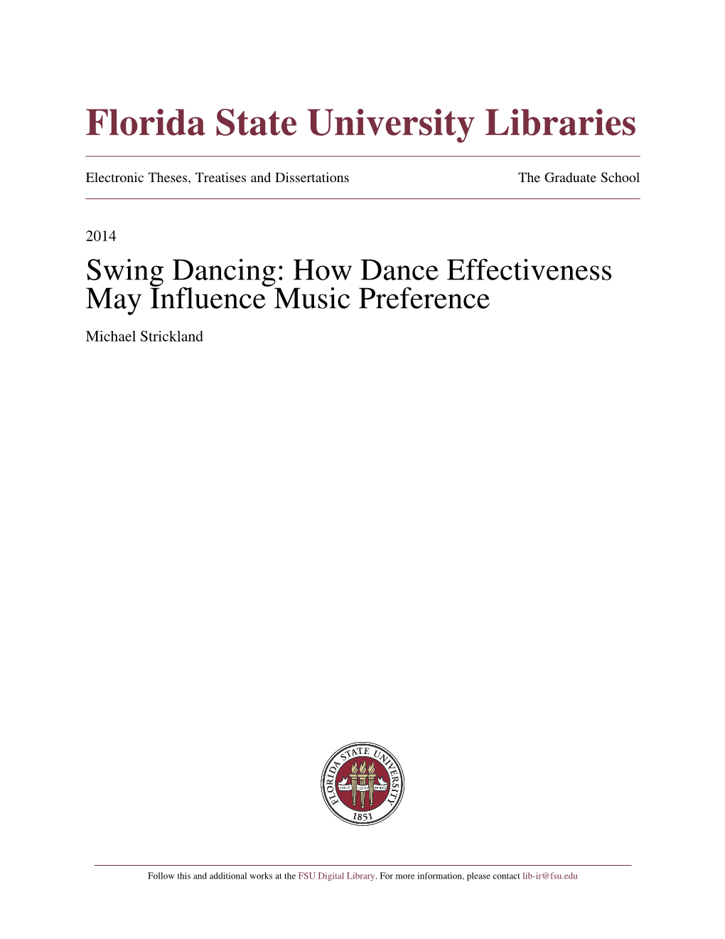 How Dance Effectiveness May Influence Music Preference Michael Strickland