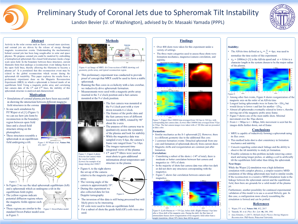 Landon Bevier (U. of Washington), Advised by Dr. Masaaki Yamada (PPPL)