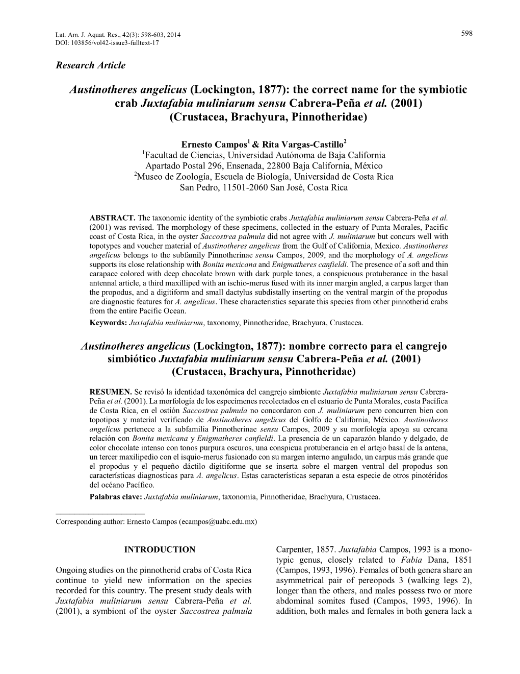 Austinotheres Angelicus (Lockington, 1877): the Correct Name for the Symbiotic Crab Juxtafabia Muliniarum Sensu Cabrera-Peña Et Al