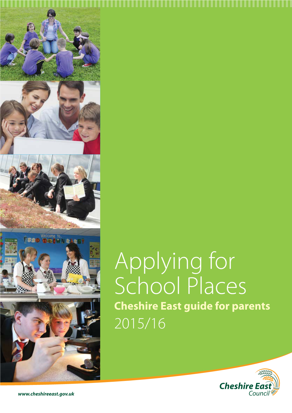 Applying for School Places Cheshire East Guide for Parents 2015/16