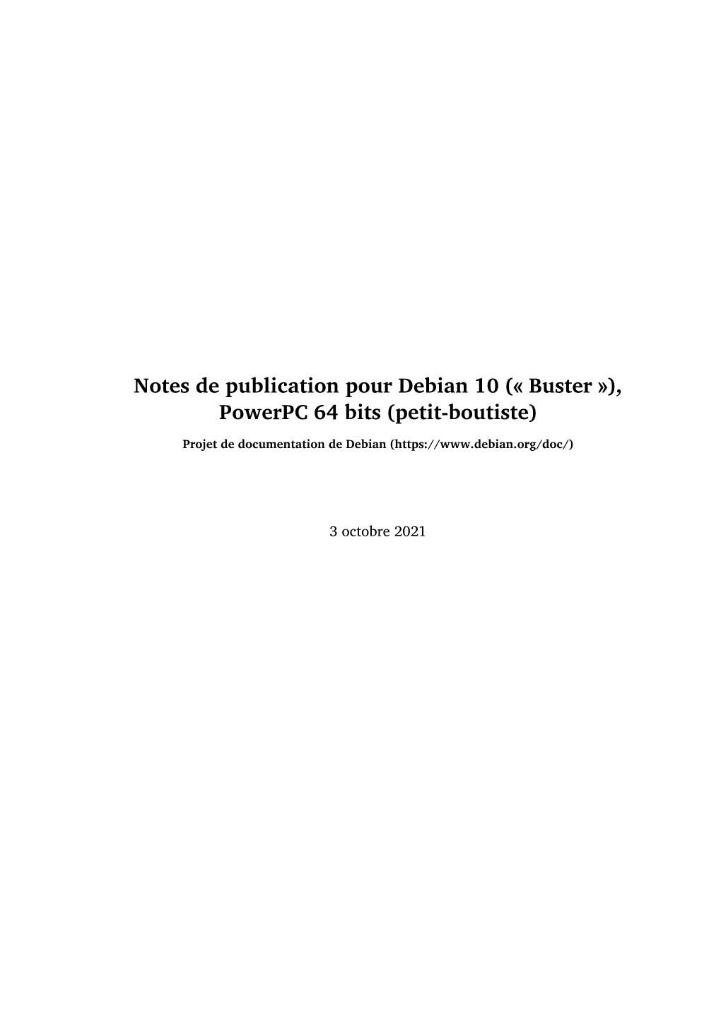 Notes De Publication Pour Debian 10 (« Buster »), Powerpc 64 Bits (Petit-Boutiste)