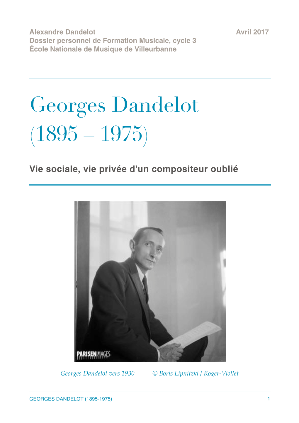Georges Dandelot, Vie Sociale, Vie Privée D'un Compositeur Oublié