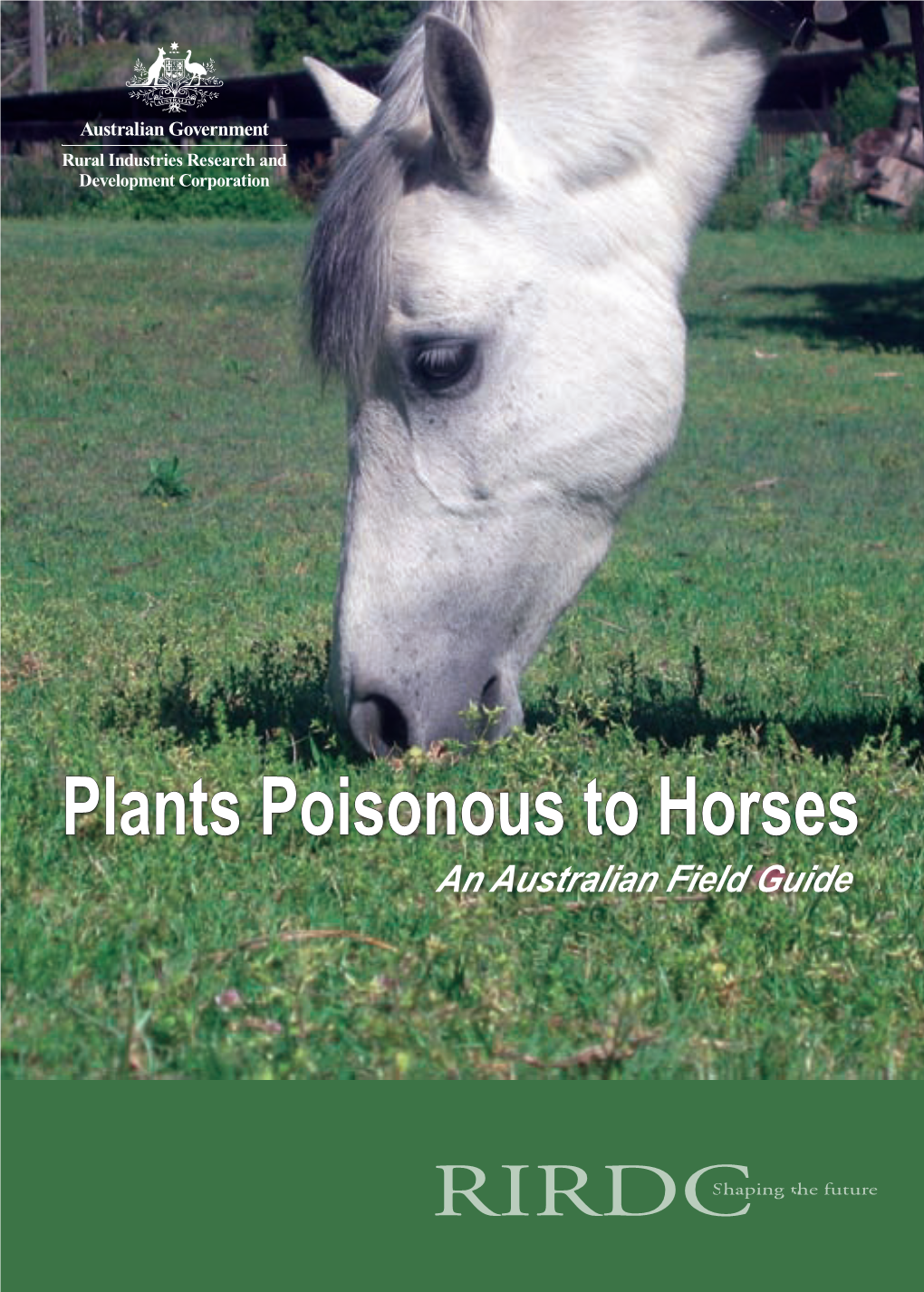 Plants Poisonous to Horses an Australian Field Guide