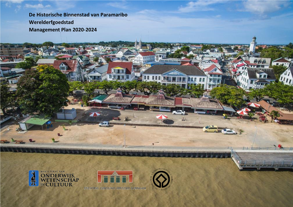 De Historische Binnenstad Van Paramaribo Werelderfgoedstad Management Plan 2020-2024
