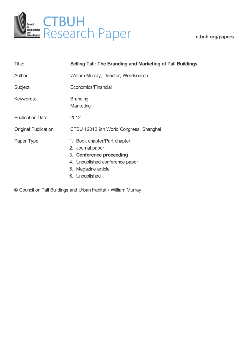 Selling Tall: the Branding and Marketing of Tall Buildings 3. Conference Proceeding