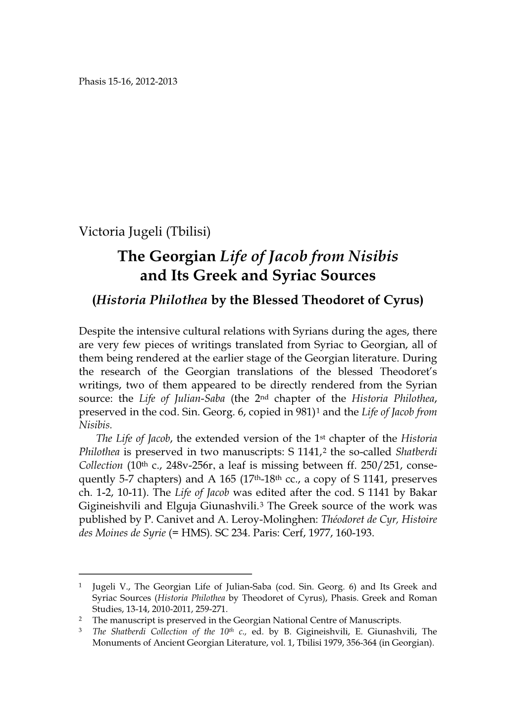 The Georgian Life of Jacob from Nisibis and Its Greek and Syriac Sources (Historia Philothea by the Blessed Theodoret of Cyrus)