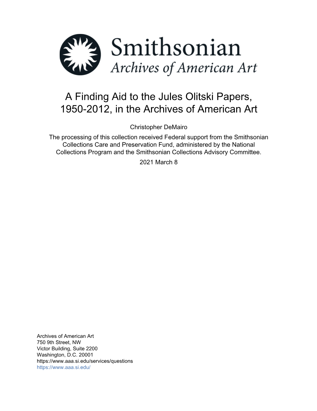 A Finding Aid to the Jules Olitski Papers, 1950-2012, in the Archives of American Art