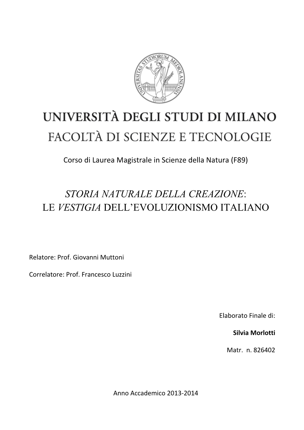 Storia Naturale Della Creazione: Le Vestigia Dell’Evoluzionismo Italiano