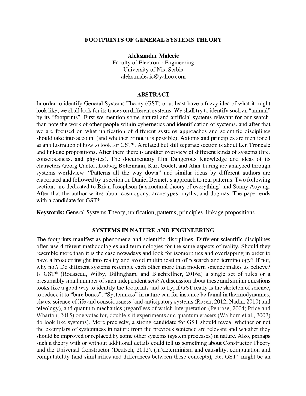 FOOTPRINTS of GENERAL SYSTEMS THEORY Aleksandar Malecic Faculty of Electronic Engineering University of Nis, Serbia Aleks.Maleci