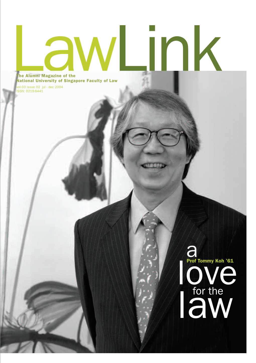 Lawlink Vol.03 Issue 02 Jul - Dec 2004 ISSN: 0219-6441