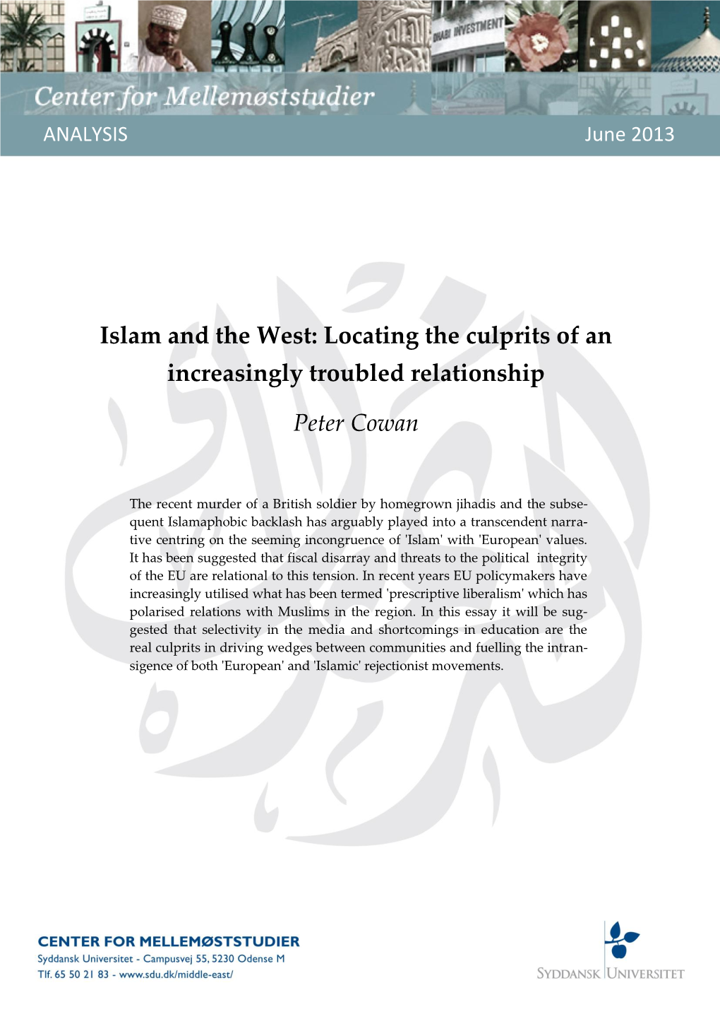 Islam and the West: Locating the Culprits of an Increasingly Troubled Relationship