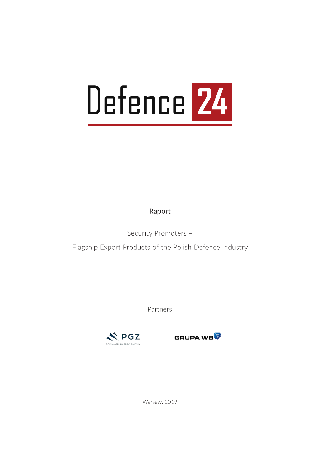 Raport Security Promoters – Flagship Export Products of the Polish Defence Industry