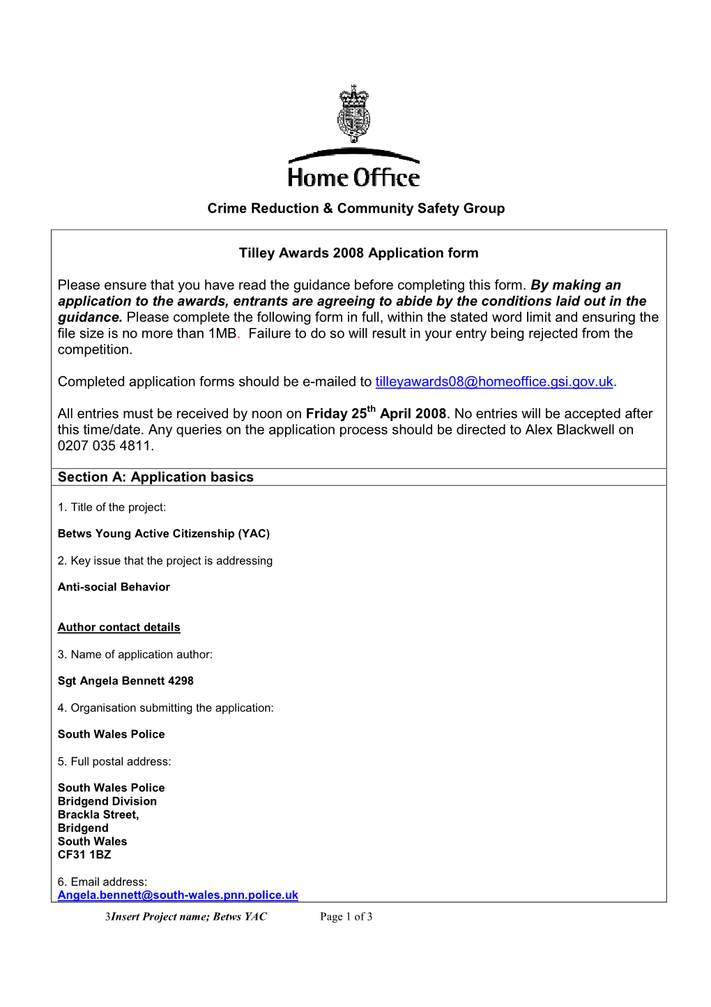 Crime Reduction & Community Safety Group Tilley Awards 2008 Application Form Please Ensure That You Have Read the Guidance B